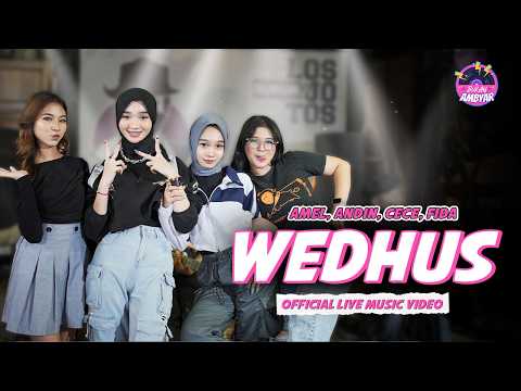 Fida AP X Andin Nadira X Cece Ayu X Amel Amelia - Wedhus (Official Music Video)