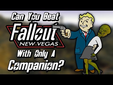 Can You Beat Fallout: New Vegas With Only A Companion?