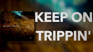 Keep on Trippin' (contemporary jazz / prog)