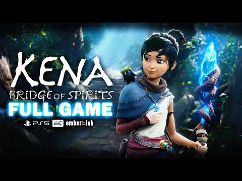 Kena: Bridge of Spirits Gameplay Walkthrough (FULL GAME) [1080P 60FPS PS5] - No Commentary
