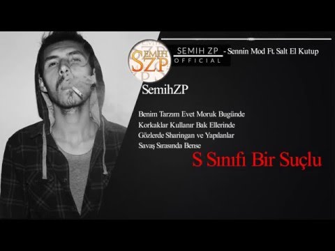 SemihZP Ft Salt El Kutup - Sennin Mod ( Lyric Video )