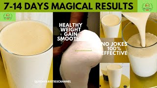 Drink 2x DAILY! GAIN WEIGHT FAST NATURALLY FOR SKINNY GIRLS | GAIN WEIGHT AT ALL THE RIGHT PLACES