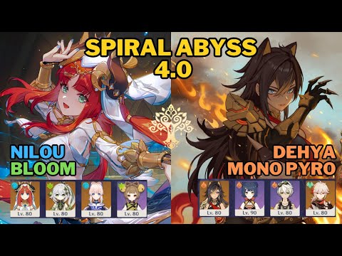 Nilou Bloom & Dehya Mono Pyro // SPIRAL ABYSS 4.0 // Floor 12 Clear