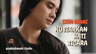 Download lagu KUBIARKAN HATI BICARA - ft. TISSA BIANI - Gitar Akustik - Affirmasi Positif -AsalDadiMusik Studio mp3
