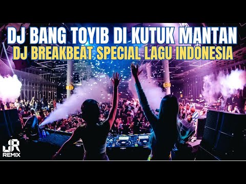 AWAS‼️ DJ BANG TOYIB DIKUTUK MANTAN BREAKBEAT SPECIAL LAGU INDONESIA TERBARU 2024