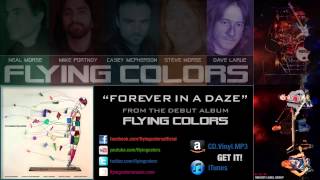 Flying Colors: &quot;Forever in a Daze&quot; (Official HD Lyrics Video)