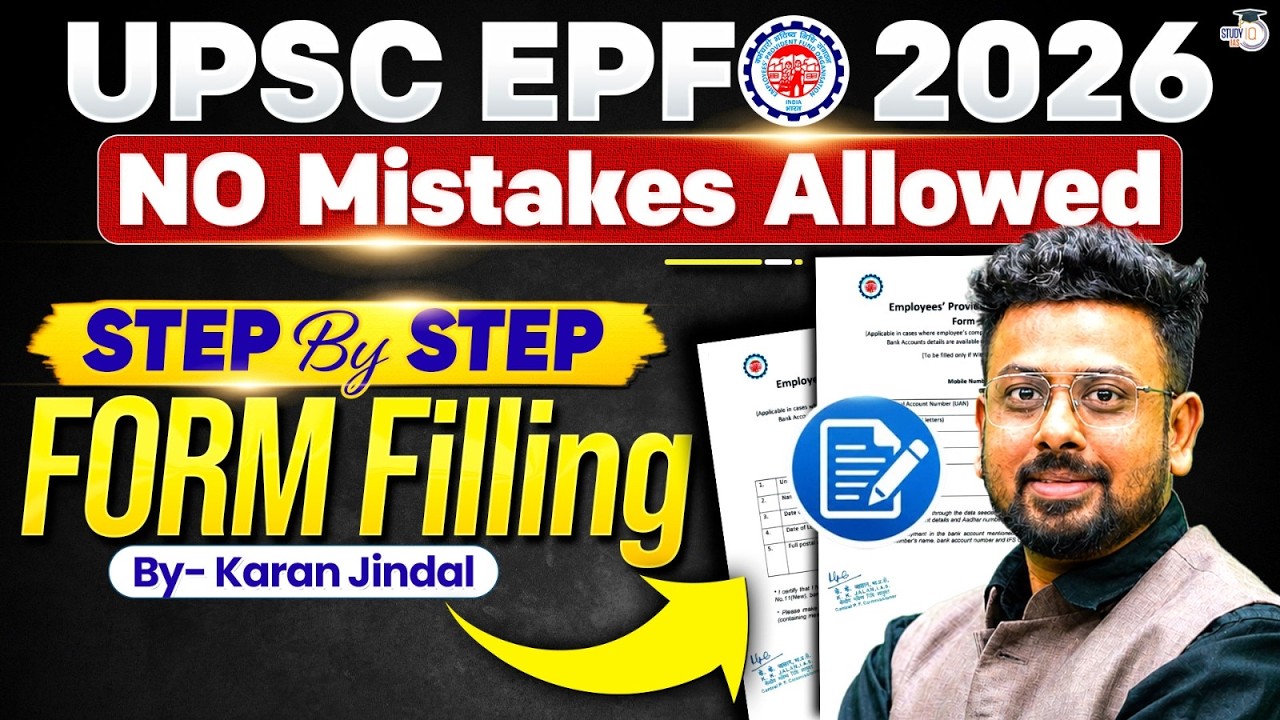 UPSC EPFO 2026 Form Fill-Up Guide | Avoid These Mistakes | Step-by-Step Process | StudyIQ IAS