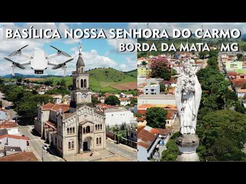 Basílica Nossa Senhora do Carmo - Borda da Mata - MG