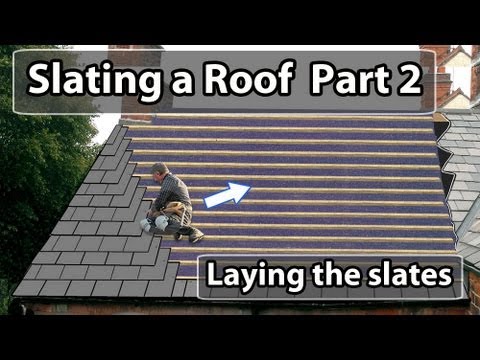 How to lay a slate roof how to put slates on a roof