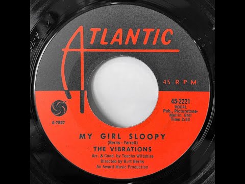 Vibrations - My Girl Sloopy (stereo by Twodawgzz)