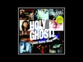Holy Ghost! - I Will Come Back 