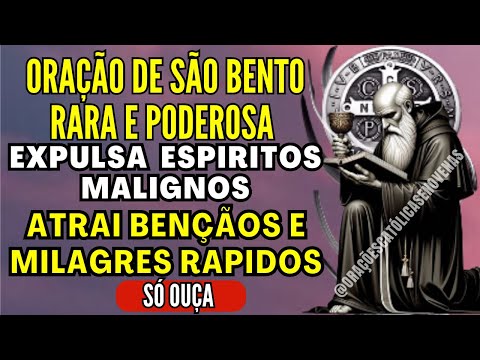 🛡️ Powerful Prayer of Saint Benedict: Expel Demons, Attract Blessings, Prosperity and Riches ✨