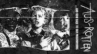 AUS-ROTTEN  -  XENOPHOBIA (lyrics)