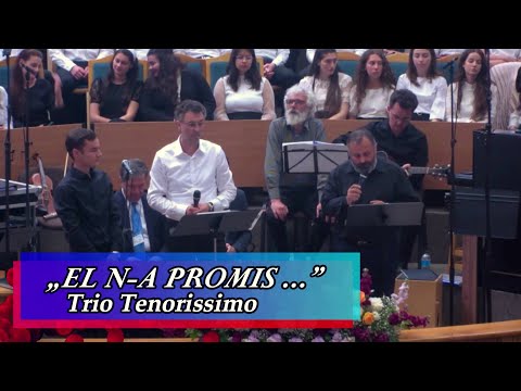„EL N-A PROMIS ...” - TRIO TENORISSIMO