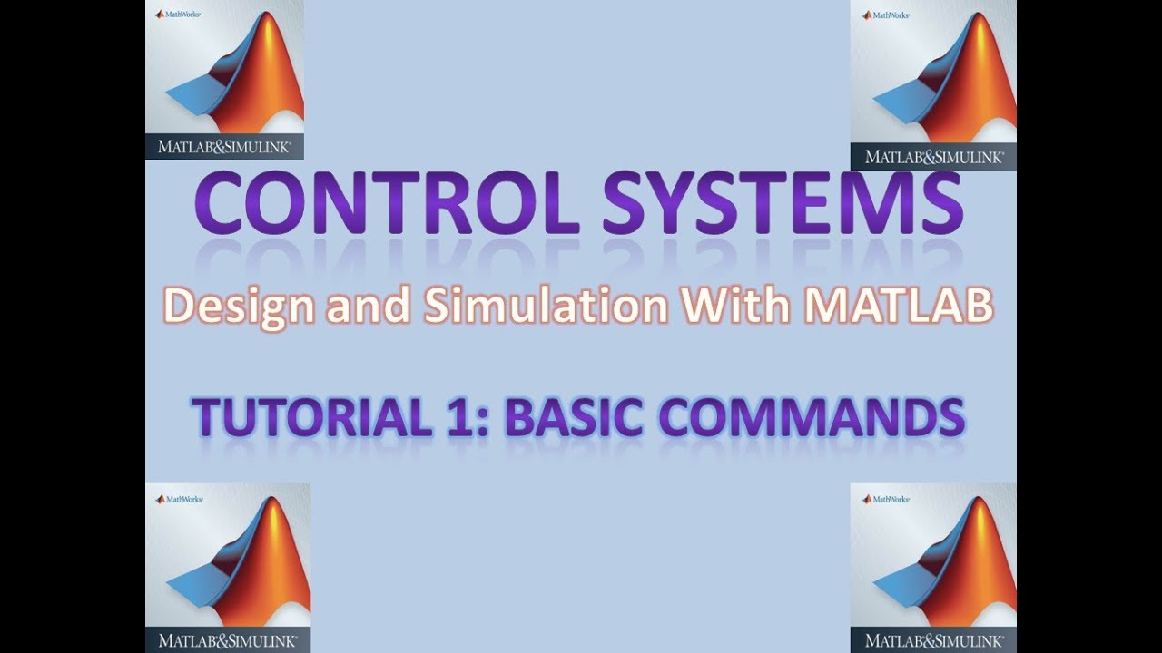 Control Systems With MATLAB | Basic Commands | Tutorials_1