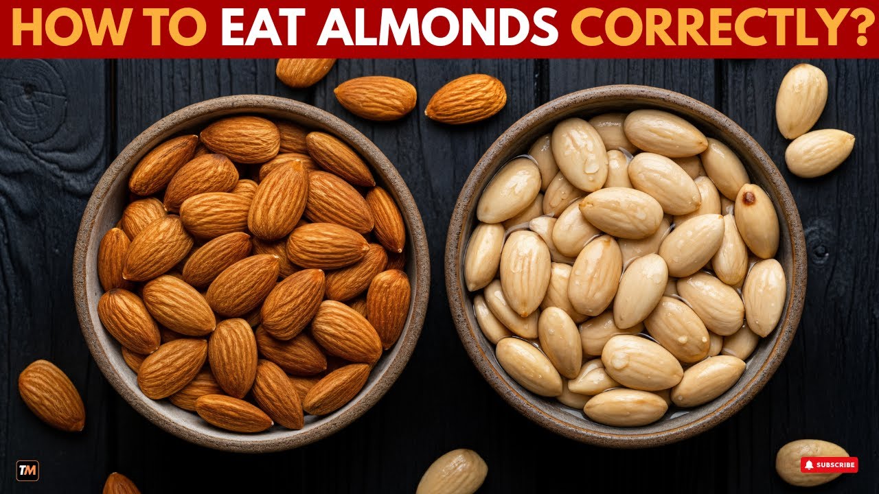 How to Eat Almonds Correctly | A Complete Nutrition Guide!