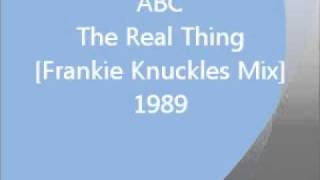 House - The Real Thing [Frankie Knuckles Mix] - ABC (1989)