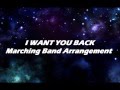 I Want You Back (Marching Band Arrangement ...