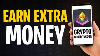 How to Earn Extra Money on Crypto Miner Tycoon (2025) ✅
