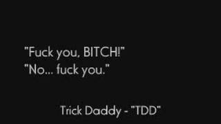 Trick Daddy - TDD [LOOL] + subtitles