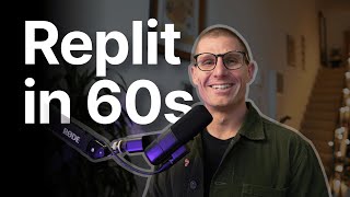 Replit in 60 Seconds: everything you need to know