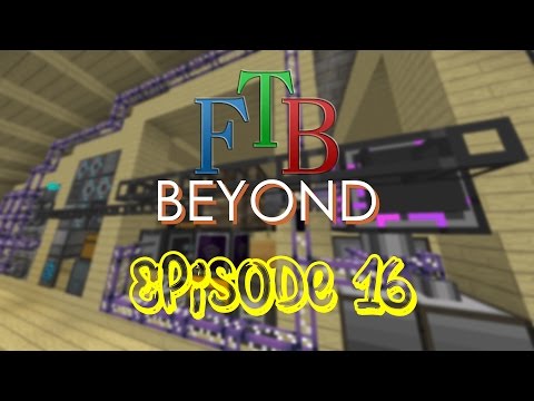 FTB Beyond S01E16 - REFINED ENERGISTICS (TOO) - Minecraft 1.10.2 Modded (CreedCraft SMP)
