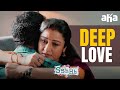Deep Love Sshhh Season 1 Telugu Aishwarya Dutta Sonia Agarwal Srikanth Aha