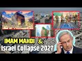 Clear Sign Imam Mahdi Has come. No more Israel?
