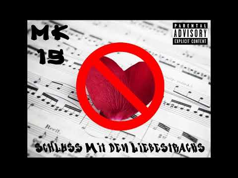 MK15 "Schluss Mit Den Liebestracks" (Official Song)