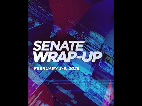 Senate Wrap-Up (February 3-6, 2025)