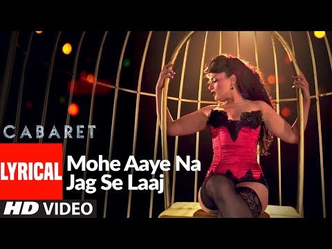 Mohe Aaye Na Jag Se Laaj (Lyrical) — watch video