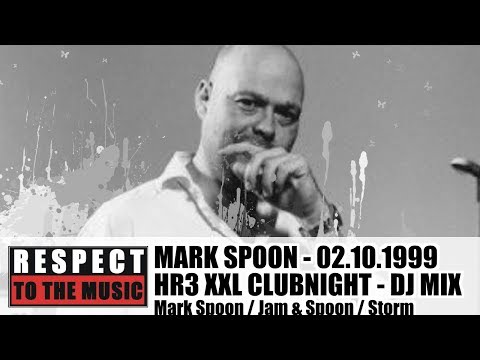 Mark Spoon - Hr3 XXL Clubnight 02-10-1999