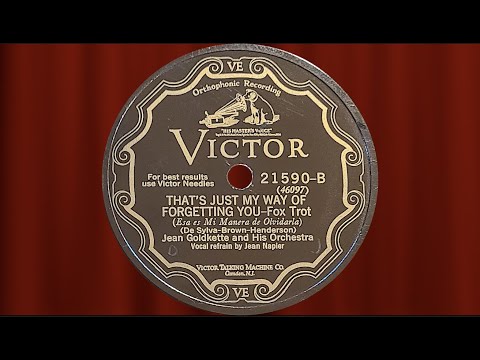 “That’s Just My Way of Forgetting You” by Jean Goldkette and His Orchestra 1928