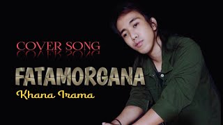 Download lagu FATAMORGANA - KHANA IRAMA ( Cover ) Slow Version Lagu Galau Bikin Baper || Rita Sugiarto mp3