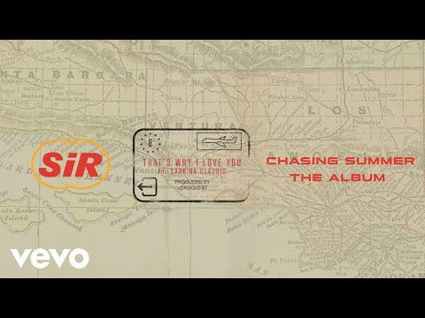 SiR - That's Why I Love You (Audio) ft. Sabrina Claudio
