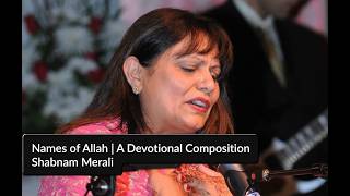 Shabnam Merali | Names of Allah | A Devotional Composition