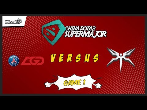 Mineski vs PSG.LGD | Bo3 | China Dota 2 Supermajor | Upper Bracket | Game 1