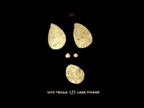 WGS Trilla - Lasa tigane *BASS*