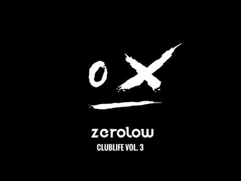 Clublife Vol. 3 - Zerolow