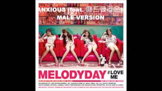 MelodyDay - Anxious (feat. 매드클라운) [MALE VERSION]