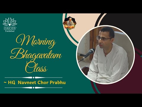 Morning Bhagavatam Class By HG Navneet Chor Prabhu || SB-4.12.39 ||  4 October || ISKCON FARIDABAD