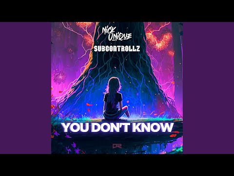 You Don't Know (UK Hardcore Extended Mix)