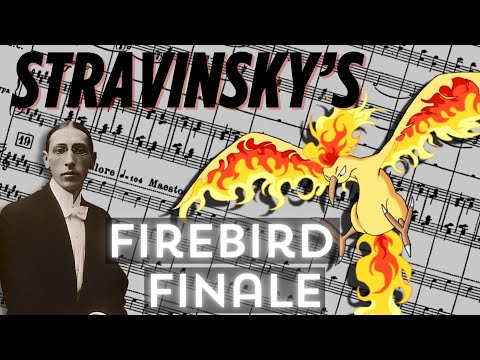 Score Analysis: The Firebird Finale  {Igor Stravinsky, 1910}