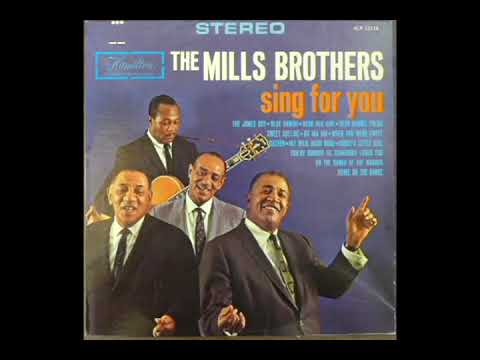 Sing For You [1964] - The Mills Brothers