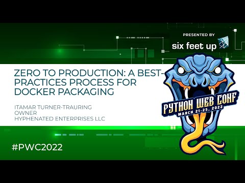 Zero to Production-Ready: A Best-Practices Process for Docker Packaging by Itamar Turner-Trauring