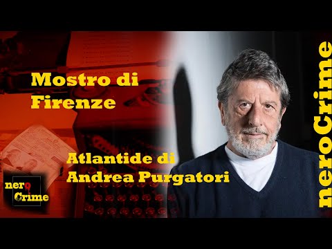 Mostro di Firenze - Atlantide 2021