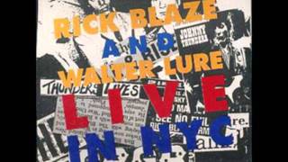 Rick Blaze and Walter Lure - So Alone