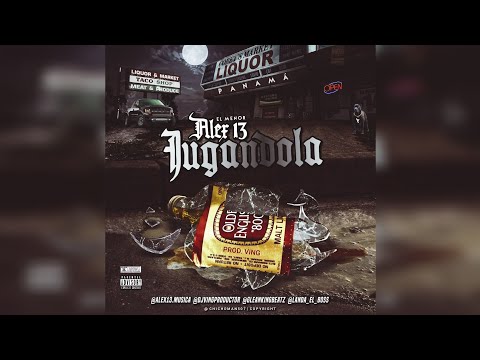 Alex 13 "El Menor" - Jugandola | Audio Oficial