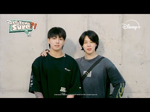 Are You Sure?! | Jimin and Jung Kook's Special Message | Disney+ Singapore