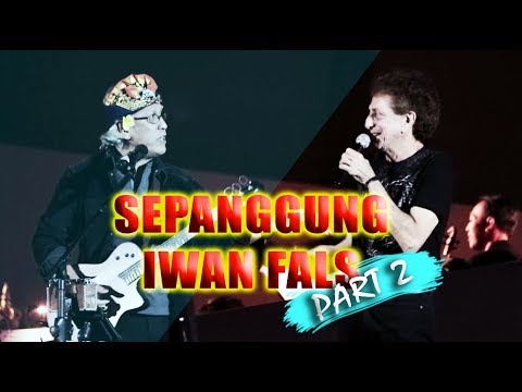 Sepanggung Iwan Fals - Part 2 (God Bless Vlog #8)